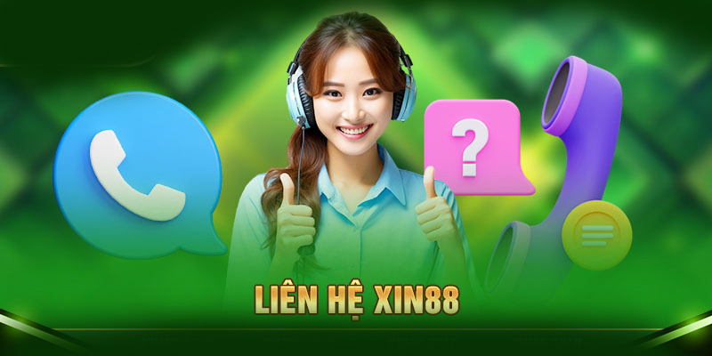 Nhiều phương thức liên hệ XIN88